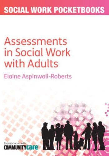 Assessments in Social Work With Adults