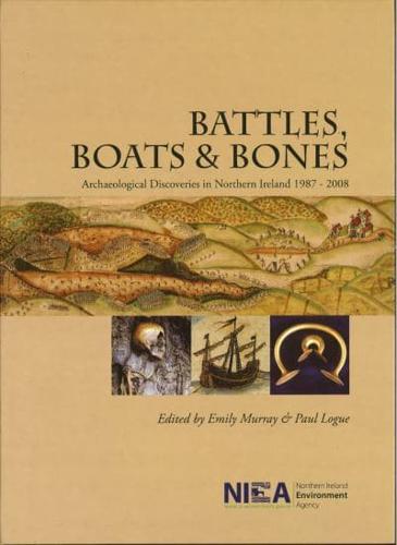 Battles, Boats & Bones