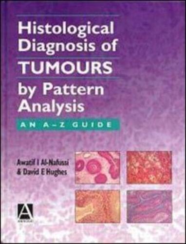 Histological Diagnosis of Tumours by Pattern Analysis