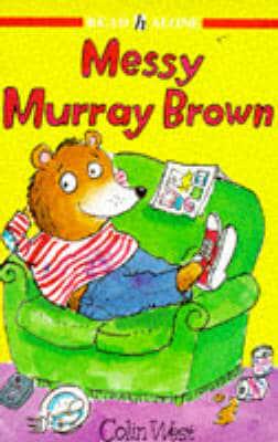 Messy Murray Brown