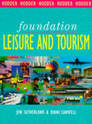 Foundation Leisure and Tourism