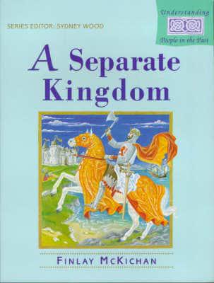 A Separate Kingdom