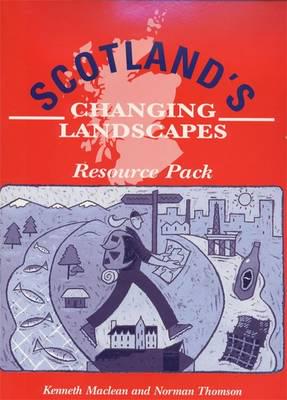 Scotland's Changing Landscape Resource Pack