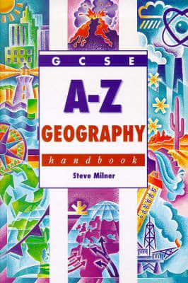 GCSE A-Z Geography Handbook