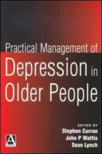 Practical Management of Depression in Older People
