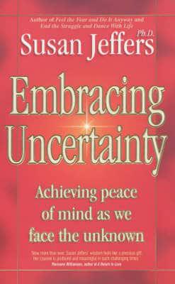 Embracing Uncertainty