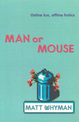 Man or Mouse