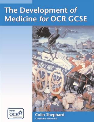 The Development of Medicine for OCR GCSE