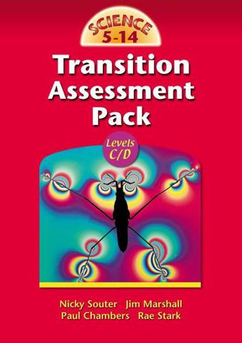 Science 5-14. Levels C/D Transition Assessment Pack