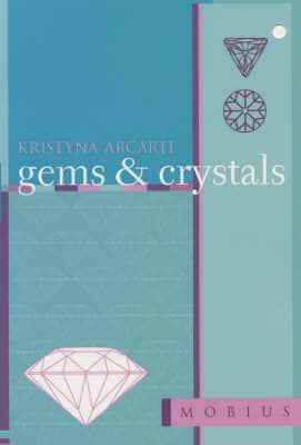Gems and Crystals