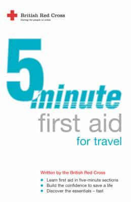 5 Minute First Aid for Travel