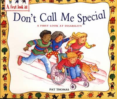Disability: Don't Call Me Special