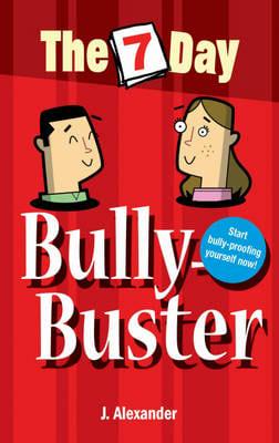 The 7 Day Bully-Buster