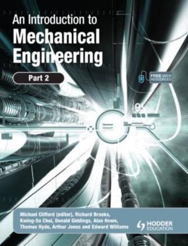 An Introduction to Mechanical Engineering. Part 2