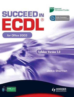 Succeed in ECDL for Office 2003