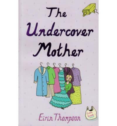 The Undercover Mother