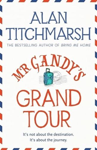 Mr Gandy's Grand Tour