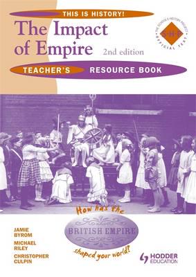 The Impact of Empire. Teacher's Resource Book