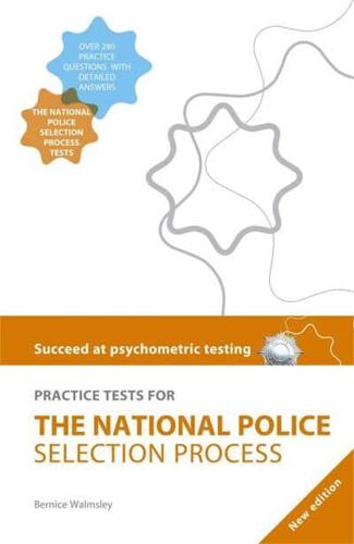 Succeed at Psychometric Testing: Practice Tests for the National Police Selection Process 2nd Edition