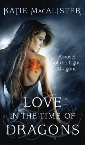Love in the Time of Dragons