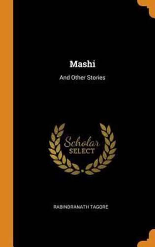 Mashi: And Other Stories