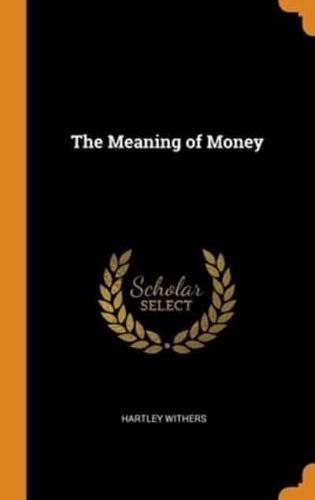 The Meaning of Money