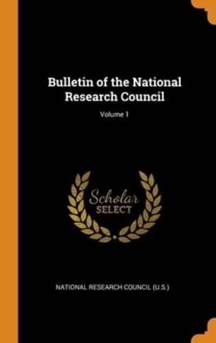 Bulletin of the National Research Council; Volume 1