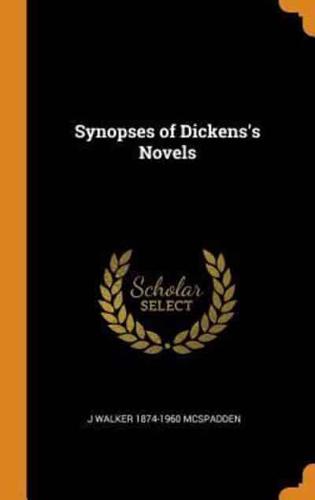 Synopses of Dickens's Novels