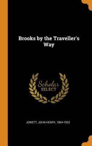 Brooks by the Traveller's Way