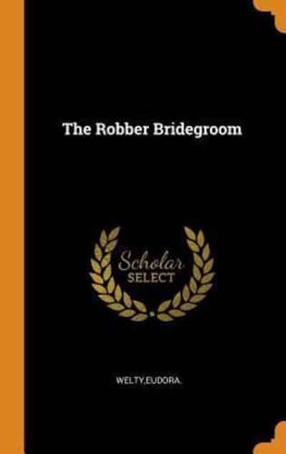 The Robber Bridegroom