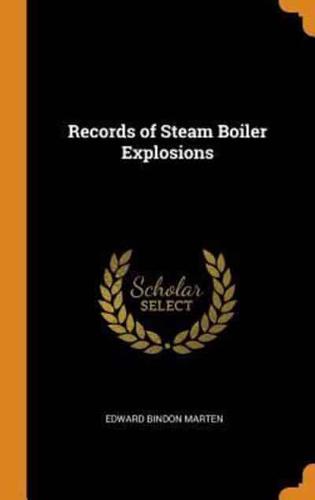 Records of Steam Boiler Explosions