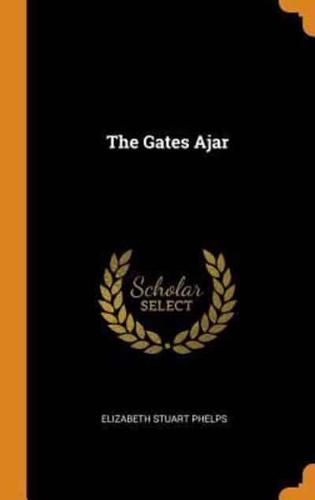 The Gates Ajar