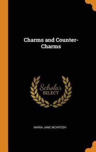 Charms and Counter-Charms