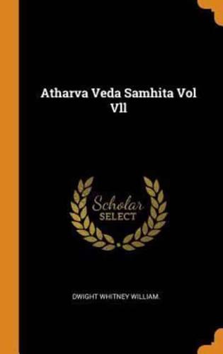 Atharva Veda Samhita Vol Vll