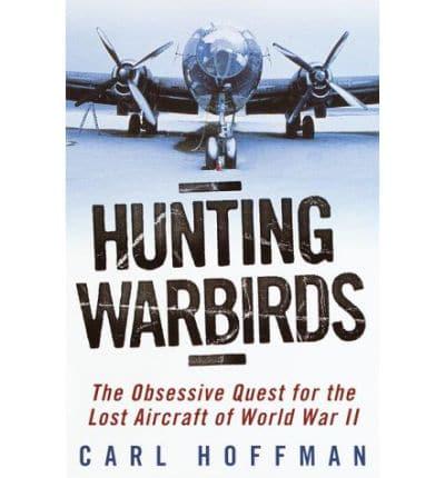 Hunting Warbirds