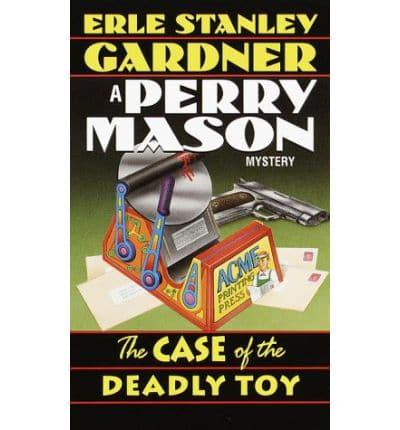 The Case of the Deadly Toy