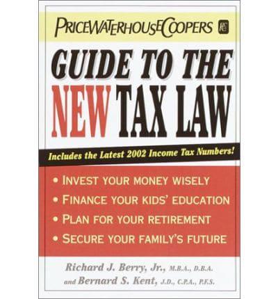 PricewaterhouseCoopers Guide to the New Tax Law