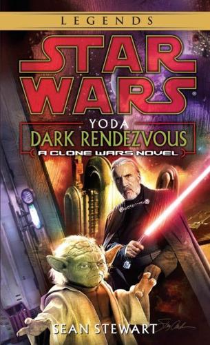 Star Wars : Yoda : Dark Rendezvous