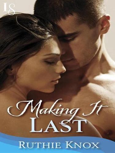 Making It Last - A Novella (Camelot Series)