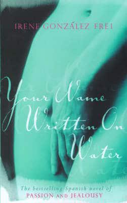 Your Name Written on Water