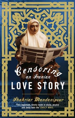 Censoring an Iranian Love Story