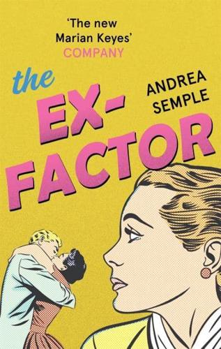 The Ex-Factor