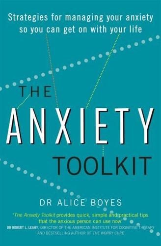 The Anxiety Toolkit