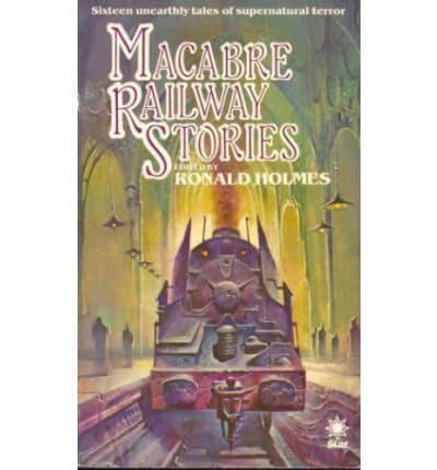 Macabre Railway Stories