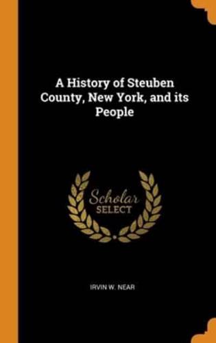 A History of Steuben County, New York, and its People