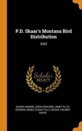 P.D. Skaar's Montana Bird Distribution: 2003