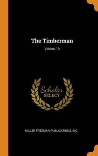 The Timberman; Volume 19