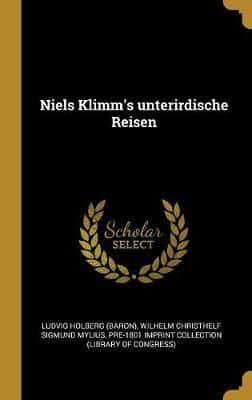 Niels Klimm's Unterirdische Reisen