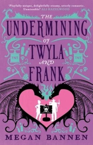 The Undermining of Twyla and Frank