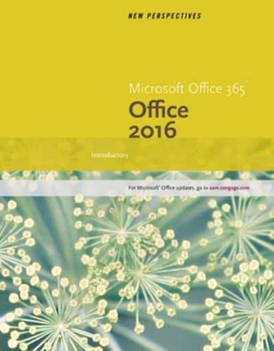 New Perspectives Microsoft Office 365 & Office 2016 + New Perspectives Microsoft Windows 10: Introductory, Wire Stitched + New Perspectives on Computer Concepts 2018: Introductory + LMS Integrated SAM 365 & 201